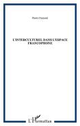 L'Interculturel Dans L'Espace Francophone