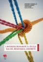 L'Interdisciplinarité À L'École : Succès, Résistance, Diversité - Preview