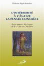 L'Intériorite À L'Age De La Pensée Concrète - Preview