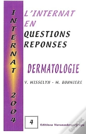 L'Internat En Questions Réponses ; Dermatologie