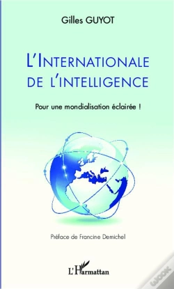 Capa do artigo L'Internationale De L'Intelligence ; Pour Une Mondialisation Éclairée !