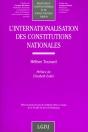 L'Internationalisation Des Constitutions Nationales T.96 - Preview