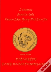 L'Interne Dans Le Style Thieu-Làm Yang-Paï Lao-Jia