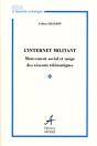 L'Internet Militant ; Mouvement Social Et Usages Des Reseaux Telematiques - Preview