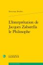 L'Interprétation De Jacques Zabarella, Le Philosophe - Preview