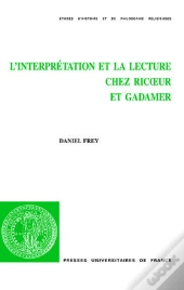 L'Interprétation Et La Lecture Chez Ricoeur Et Gadamer