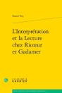 L'Interprétation Et La Lecture Chez Ricoeur Et Gadamer - Preview