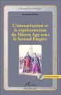 L'Interprétation Et La Représentation Du Moyen Âge Sous Le Second Empire - Preview