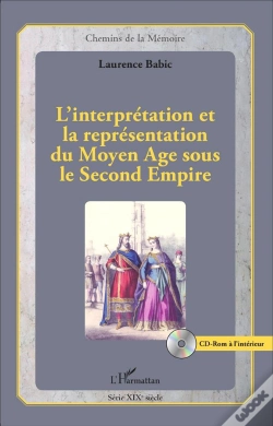 Capa do artigo L'Interprétation Et La Représentation Du Moyen Âge Sous Le Second Empire