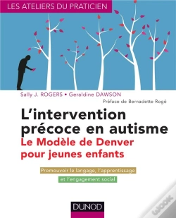 Capa do artigo L'Intervention Précoce En Autisme ; Le Modèle De Denver ; Évaluation Et Prise En Charge