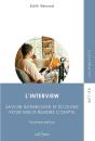 L'Interview ; Savoir Interroger Et Écouter Pour Mieux Rendre Compte (3e Édition) - Preview