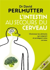 L'Intestin Au Secours Du Cerveau
