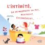 L'Intimité, Ça Se Respecte Un Peu, Beaucoup, Énormément... - Preview