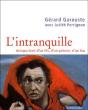 L'Intranquille ; Autoportrait D'Un Fils, D'Un Peintre, D'Un Fou - Preview