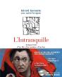 L'Intranquille ; Autoportrait D'Un Fils, D'Un Peintre, D'Un Fou - Preview