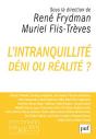 L'Intranquillité, Déni Ou Réalité ? - Preview