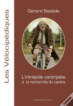 Capa do artigo L'Intrepide Centripete A La Recherche Du Centre