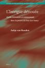 L'Intrigue Denouee. Mythe, Litterature Et Communaute Dans La Pensee De Jean-Luc Nancy - Preview