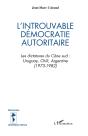 L'Introuvable Démocratie Autoritaire ; Les Dictatures Du Cône Sud ; Uruguay, Chili, Argentine (1973-1982) - Preview
