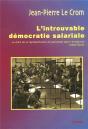 L'Introuvable Démocratie Salariale ; Le Droit De La Représentation Du Personnel Dans L'Entreprise (1890-2002) - Preview
