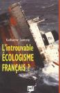 L'Introuvable Écologisme Français ? - Preview