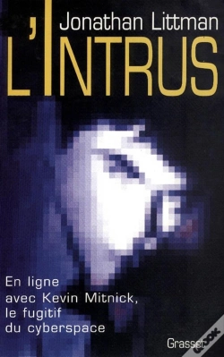 Capa do artigo L'Intrus En Ligne Avec Kevin Bitnick Le Fugitif Du Cyberspace