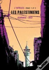 L'Intruse T01 Et T02 Les Palestiniens