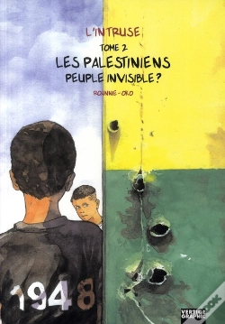 Capa do artigo L'Intruse T.2 ; Les Palestiniens, Peuple Invisible ?