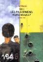 L'Intruse T.2 ; Les Palestiniens, Peuple Invisible ? - Preview