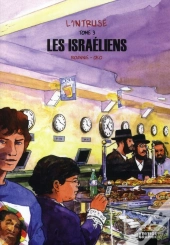 L'Intruse T.3 ; Les Israéliens
