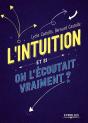 L'Intuition ; Et Si On L'Écoutait Vraiment - Preview