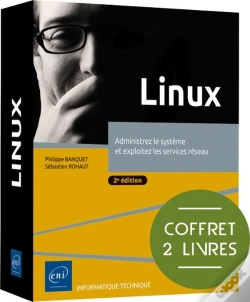 Capa do artigo Linux : Administrez Le Système Et Exploitez Les Services Réseau (2e Édition)