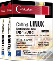 Linux - Coffret De 2 Livres - Preparation Aux Certifications Lpic-1 Et Lpic-2 (Examens Lpi 101, 102,