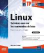 Linux - Entrainez-Vous Sur Les Commandes De Base : Exercices Et Corriges (4e Edition) - Preview
