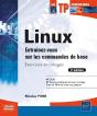 Linux - Entrainez-Vous Sur Les Commandes De Base : Exercices Et Corriges (5e Edition) - Preview