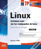 Capa do artigo Linux - Entrainez-Vous Sur Les Commandes De Base : Exercices Et Corriges (5e Edition)