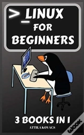 Capa do artigo Linux For Beginners: 3 Books In 1