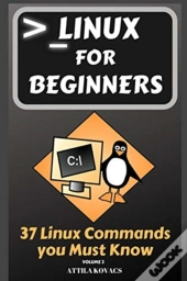 Linux For Beginners: 37 Linux Commands Y