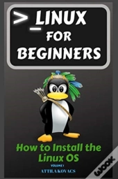 Linux For Beginners: How To Install The