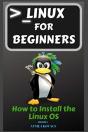 Linux For Beginners: How To Install The - Preview