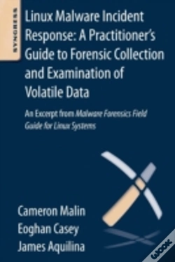 Capa do artigo Linux Malware Incident Response: A Practitioner'S Guide To Forensic Collection And Examination Of Volatile Data