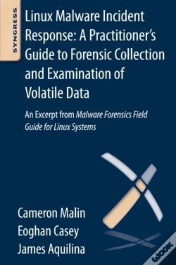 Capa do artigo Linux Malware Incident Response: A Practitioner'S Guide To Forensic Collection And Examination Of Volatile Data