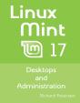 Linux Mint 17: Desktops And Administration - Preview