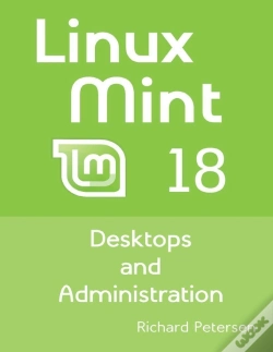 Capa do artigo Linux Mint 18: Desktops And Administration