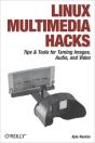Linux Multimedia Hacks - Preview