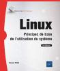 Linux - Principes De Base De L'Utilisation Du Systeme (8e Edition) - Preview