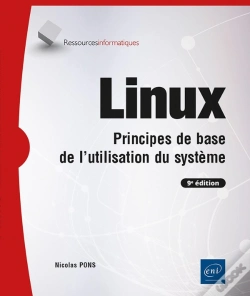 Capa do artigo Linux : Principes De Base De L'Utilisation Du Système (9e Édition)