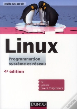 Capa do artigo Linux ; Programmation, Système Et Réseau ; Cours Et Exercices Corrigés (4e Édition)