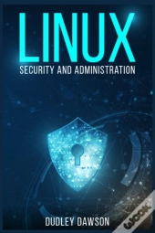 Linux Security And Administration