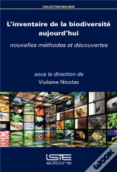 L'Inventaire De La Biodiversité Aujourd'Hui : Nouvelles Méthodes Et Découvertes